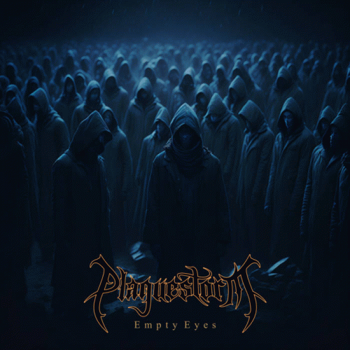 Plaguestorm (ARG) : Empty Eyes